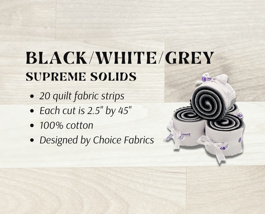 Supreme Solids - 2.5" Roll - Black/White/Grey (20 cuts)