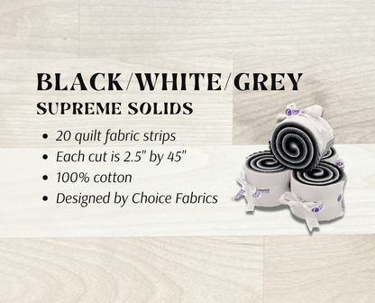 Supreme Solids - 2.5" Roll - Black/White/Grey (20 cuts)